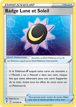 Carte Pokémon Badge Lune et Soleil 151/203 de la série Évolution Céleste en vente au meilleur prix