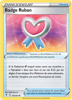 Carte Pokémon Badge Ruban 155/203 de la série Évolution Céleste en vente au meilleur prix