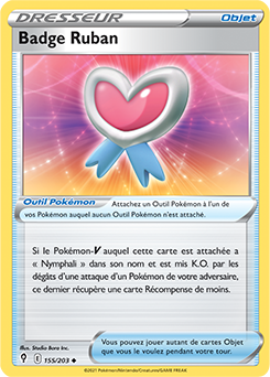Carte Pokémon Peu commune Badge Ruban 155/203 de la série Évolution Céleste