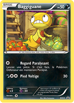 Carte Pokémon Promo Baggiguane BW25 de la série Promos Noir & Blanc