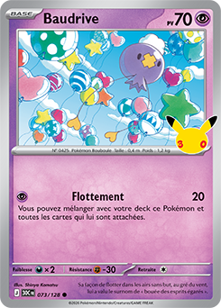 Carte Pokémon Communes Baudrive 073/128 de la série 30e Anniversaire