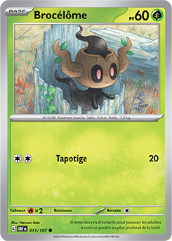Carte Pokémon Brocélôme 11/197 de la série Flammes Obsidiennes en vente au meilleur prix