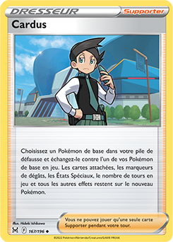 Carte Pokémon Peu commune Cardus 167/196 de la série Origine Perdue