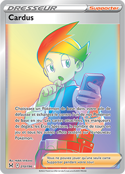 Carte Pokémon Cardus 210/196 de la série Origine Perdue en vente au meilleur prix
