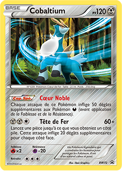 Carte Pokémon Cobaltium BW72 de la série Promos Noir & Blanc en vente au meilleur prix