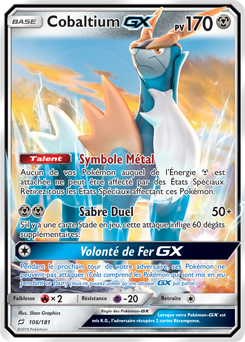 Carte Pokémon Pokémon GX Cobaltium GX 106/181 de la série Duo de Choc