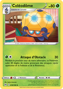 Carte Pokémon Coleodome 019/196 de la série Origine Perdue en vente au meilleur prix