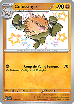 Carte Pokémon Colossinge 170/91 de la série Destinées de Paldea en vente au meilleur prix