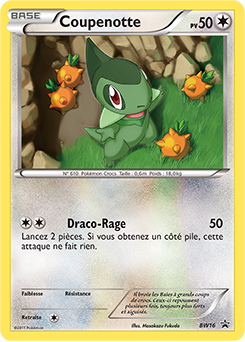 Carte Pokémon Coupenotte BW16 de la série Promos Noir & Blanc en vente au meilleur prix