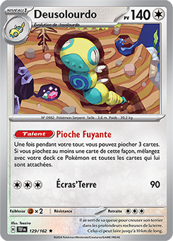 Carte Pokémon Deusolourdo 129/162 de la série Forces Temporelles en vente au meilleur prix