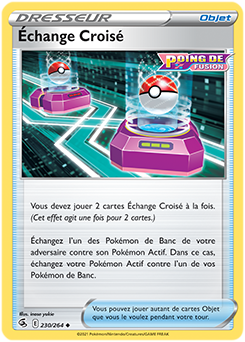 Carte Pokémon Peu commune Échange Croisé 230/264 de la série Poing de Fusion