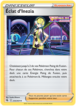 Carte Pokémon Éclat d'Inezia 233/264 de la série Poing de Fusion en vente au meilleur prix