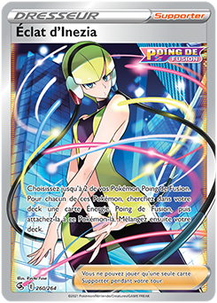 Carte Pokémon Dresseur Full Art Éclat d'Inezia 260/264 de la série Poing de Fusion
