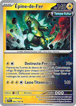 Carte Pokémon Épine-de-Fer 62/162 de la série Forces Temporelles en vente au meilleur prix