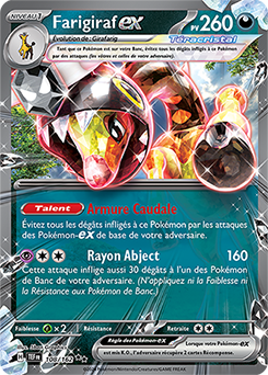 Carte Pokémon Farigiraf ex 108/162 de la série Forces Temporelles en vente au meilleur prix