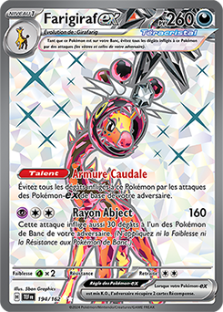 Carte Pokémon Farigiraf ex 194/162 de la série Forces Temporelles en vente au meilleur prix