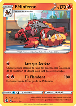 Carte Pokémon Félinferno 032/195 de la série Tempête Argentée en vente au meilleur prix
