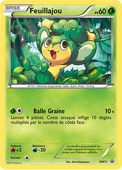 Carte Pokémon Promo Feuillajou BW11 de la série Promos Noir & Blanc