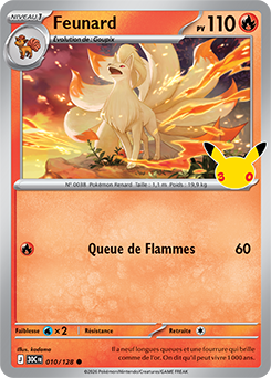 Carte Pokémon Communes Feunard 010/128 de la série 30e Anniversaire