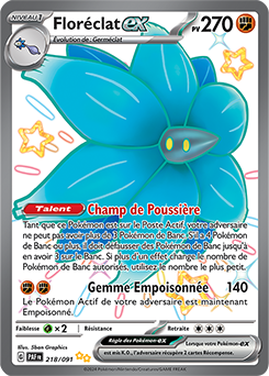 Carte Pokémon Floréclat ex 218/91 de la série Destinées de Paldea en vente au meilleur prix