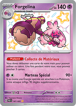 Carte Pokémon Forgelina 167/91 de la série Destinées de Paldea en vente au meilleur prix