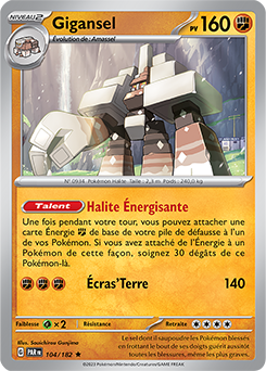 Carte Pokémon Rare Gigansel 104/182 de la série Faille Paradoxe