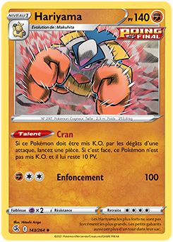 Carte Pokémon Peu commune Hariyama 143/264 de la série Poing de Fusion