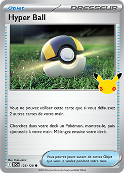 Carte Pokémon Communes Hyper Ball 128/128 de la série 30e Anniversaire