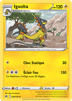Carte Pokémon Rare Iguolta 050/159 de la série Zénith Suprême