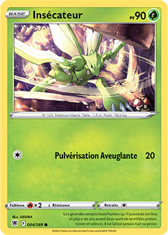 Carte Pokémon Insécateur 004/189 de la série Astres Radieux en vente au meilleur prix