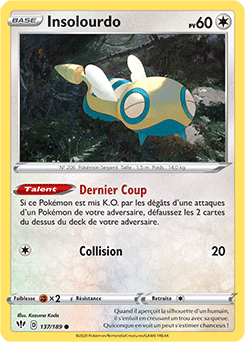 Carte Pokémon Insolourdo 137/189 de la série Ténèbres Embrasées en vente au meilleur prix