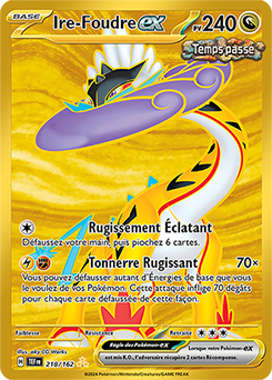 Carte Pokémon Ire-Foudre ex 218/162 de la série Forces Temporelles en vente au meilleur prix
