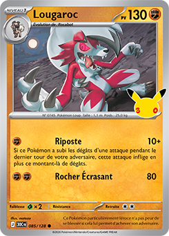 Carte Pokémon Communes Lougaroc 085/128 de la série 30e Anniversaire