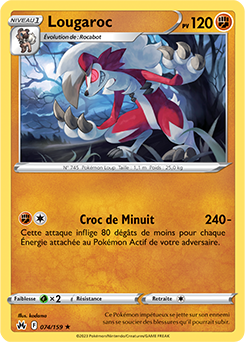 Carte Pokémon Rare Lougaroc 074/159 de la série Zénith Suprême