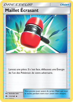 Carte Pokémon Peu commune Maillet Écrasant 115/149 de la série Soleil & Lune