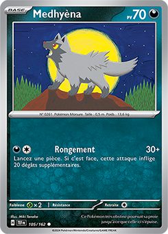 Carte Pokémon Medhyèna 105/162 de la série Forces Temporelles en vente au meilleur prix