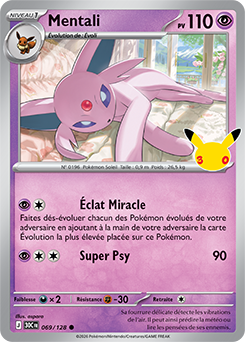 Carte Pokémon Communes Mentali 069/128 de la série 30e Anniversaire