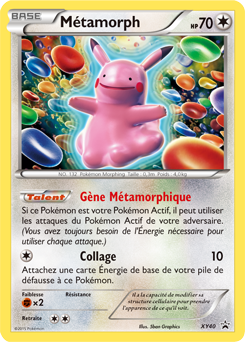 Carte Pokémon Métamorph XY40 de la série Promos XY en vente au meilleur prix