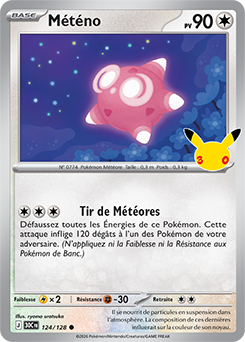 Carte Pokémon Communes Météno 124/128 de la série 30e Anniversaire