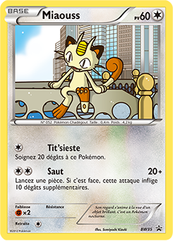 Carte Pokémon Promo Miaouss BW35 de la série Promos Noir & Blanc