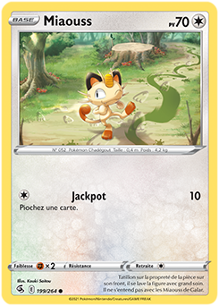 Carte Pokémon Communes Miaouss 199/264 de la série Poing de Fusion