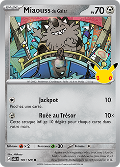 Carte Pokémon Communes Miaouss de Galar 101/128 de la série 30e Anniversaire