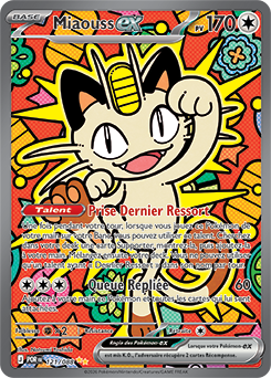 Carte Pokémon Miaouss ex 121/88 de la série Équilibre Parfait en vente au meilleur prix