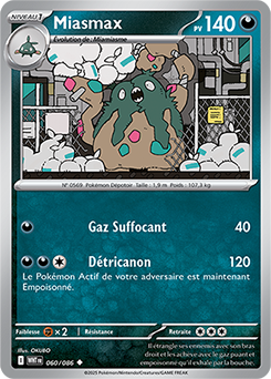Carte Pokémon Peu commune Miasmax 60/86 de la série Flamme Blanche