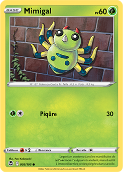 Carte Pokémon Communes Mimigal 003/195 de la série Tempête Argentée