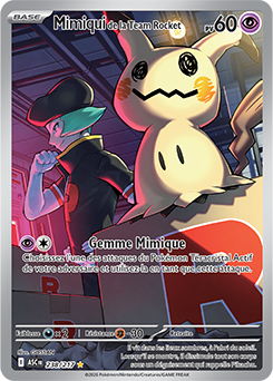 Carte Pokémon Mimiqui de la Team Rocket 238/217 de la série Héros Transcendants en vente au meilleur prix