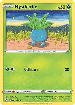 Carte Pokémon Communes Mystherbe 001/196 de la série Origine Perdue