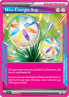 Carte Pokémon Néo-Énergie Sup 162/162 de la série Forces Temporelles en vente au meilleur prix