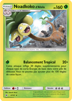 Carte Pokémon Noadkoko d'Alola 2/131 de la série Lumière Interdite en vente au meilleur prix