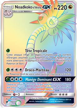 Carte Pokémon Noadkoko d'Alola GX 118/111 de la série Invasion Carmin en vente au meilleur prix